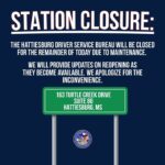 Hattiesburg Driver Service Bureau to Close on March 3, 2026 UPDATE: This location will also be closed tomorrow, March 3, 2026