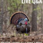Live Q&A on Turkey Hunting Set for Tonight on Facebook Reminder!!🦃