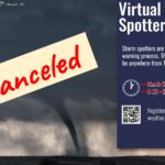 Virtual weather spotter class canceled due to severe weather threat The virtual spotter class for this evening has been canceled due to the threat of severe weather