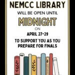Library to Stay Open Late for Final Exam Prep, April 27-29 We will be open late April 27, 28, & 29 (Monday-Wednesday) so you can prepare for your final exams