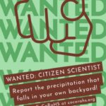 Cocorahs Launches Campaign for Citizen Rain Reporters Hey you! Yes, you