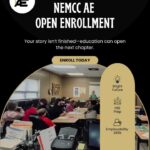 NEMCC launches new adult education class this week A new NEMCC Adult Education class begins today- Monday, May 18th at 8 a.m.—and there’s still time to