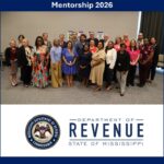Mississippi Department of Revenue launches inaugural 2026 Mentorship Program The Mississippi Department of Revenue is excited to officially kick off its inaugural 2026 Mentorshi