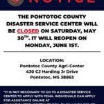 Pontotoc County Disaster Service Center to Close for the Memorial Day Weekend NOTICE: The Disaster Service Center in Pontotoc County, at the Pontotoc County Agri-Center, 430 CJ H