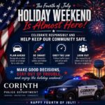 Corinth Police urge safety during Fourth of July celebrations 🇺🇸 The Fourth of July holiday weekend is almost here!