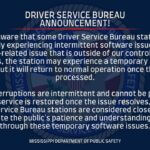 Some Driver Service Bureau stations face intermittent software issues We are aware that some Driver Service Bureau stations are occasionally experiencing intermittent sof