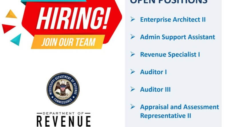 Several positions are now open at the Mississippi Department of Revenue, but only for a limited time