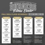 Fall 2026 fitness class schedule begins August 10 The new Fall 2026 Fitness Class Schedule is here!!