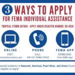 FEMA offers assistance for Tropical Storm Arthur victims in four Mississippi counties FEMA Individual Assistance is available for those impacted by Tropical Storm Arthur in Hancock, Harr