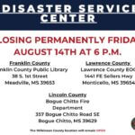 Disaster service centers in three counties set to close Friday DISASTER SERVICE CENTERS CLOSING: The Disaster Service Centers in Franklin, Lawrence and Lincoln Cou