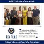 State Revenue Department names Felishia Employee of the Month Congratulations to our recent Employee of the Month, Felishia, who is a Revenue Specialist Team Lead
