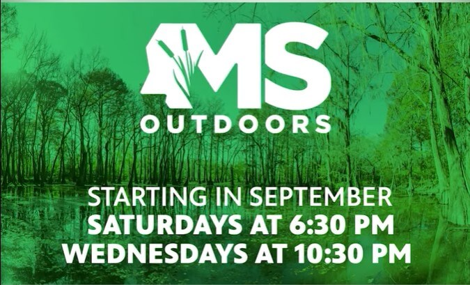 📺 New Air Times for Mississippi Outdoors!