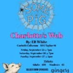 Charlotte's Web Opens at Corinth Coliseum This Weekend Poster for the Corinth Dramatic Society's Charlotte's Web at Corinth Coliseum, Sept. 25-27