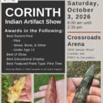 Corinth Indian Artifact Show Returns to Crossroads Arena Oct. 3 Official flyer for the 2026 Corinth Indian Artifact Show at Crossroads Arena, showing three stone projectile points