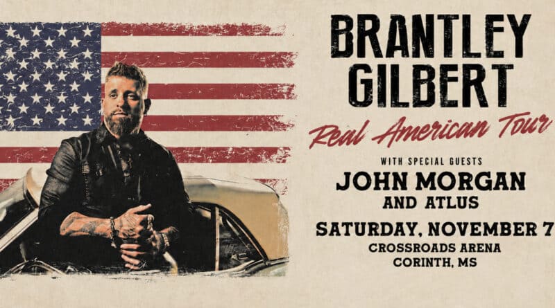 Official Crossroads Arena promotional poster for the Brantley Gilbert Corinth concert on Nov. 7 with John Morgan and Atlus